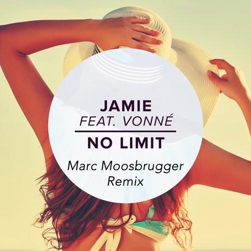 Jamie, Vonne - No Limit (Marc Moosbrugger Remix)