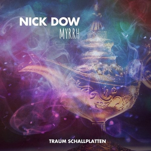 Nick Dow - Myrrh (Original Mix)