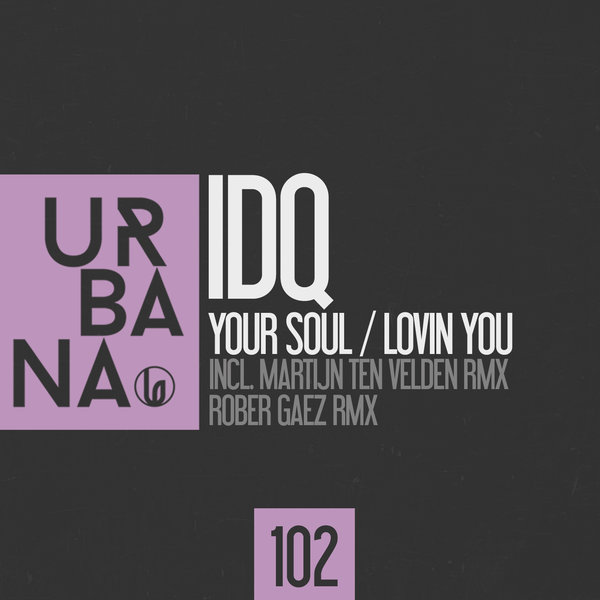 IDQ - Lovin You (Original Mix)