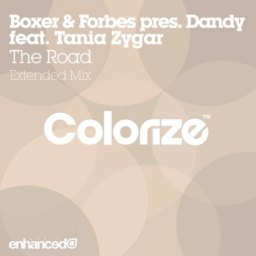 Dandy, Tania Zygar, Boxer, Forbes - The Road (Extended Mix)
