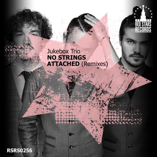 Jukebox Trio - No Strings Attached (DJ DNK Remix)