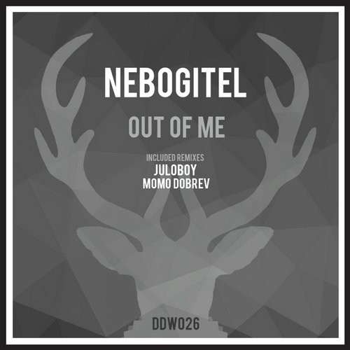 Nebogitel - Out Of Me (Original Mix)