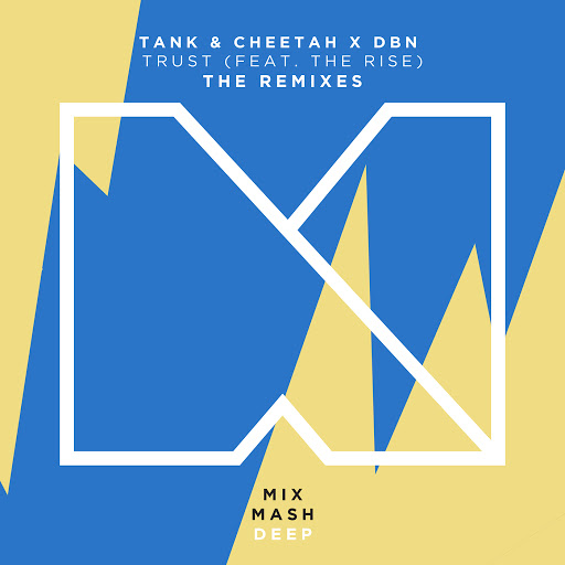 Tank & Cheetah & DBN feat. The Rise - Trust (VIP Mix)