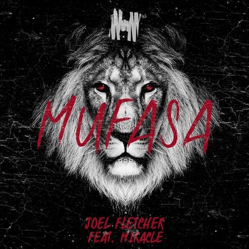Miracle, Joel Fletcher - Mufasa (Original Mix)