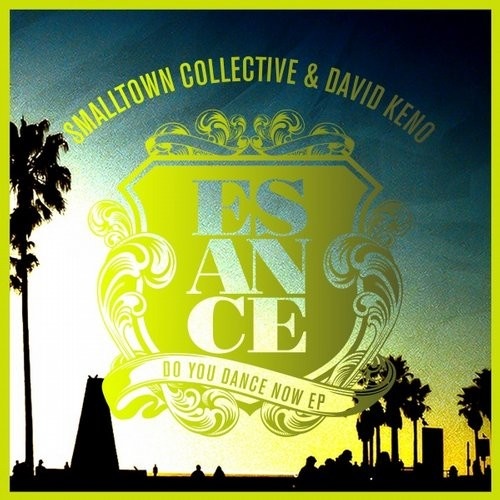 David Keno, Smalltown Collective - Do You Dance Now (Original Mix)