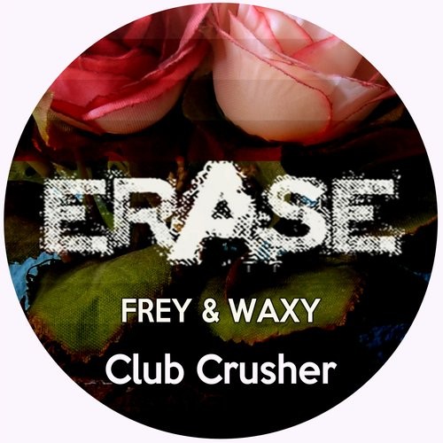 Frey, Waxy - Club Crusher (Original Mix)