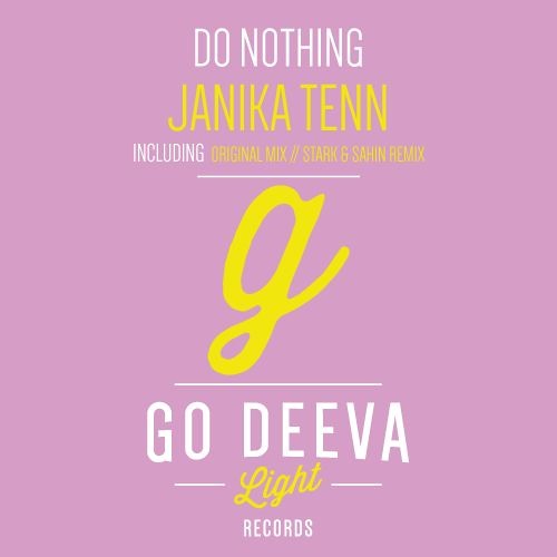 Janika Tenn - Do Nothing (Stark & Sahin Remix)