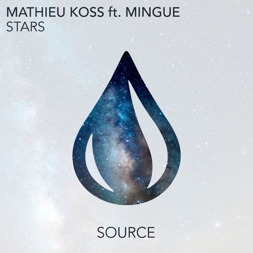 Mathieu Koss feat. Mingue - Stars (Original Mix)
