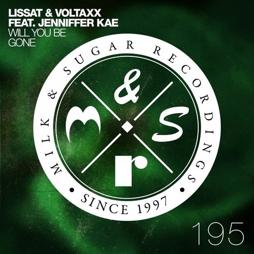 Lissat & Voltaxx - Will You Be Gone feat. Jenniffer Kae (Sezer Uysal's Already Gone Remix)