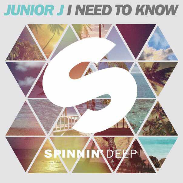 Junior J - I Need To Know (Club Mix)