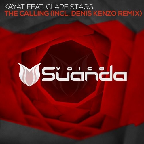 Clare Stagg Feat. Kayat - The Calling (Denis Kenzo Remix)